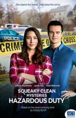Watch Squeaky Clean Mysteries: Hazardous Duty 123MoviesFree