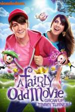 Watch A Fairly Odd Movie Grow Up Timmy Turner 123MoviesFree