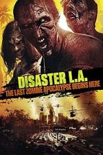 Watch Disaster L.A. 123MoviesFree