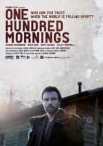 Watch One Hundred Mornings 123MoviesFree