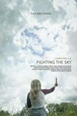 Watch Fighting the Sky 123MoviesFree
