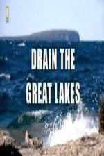 Watch National Geographic - Drain the Great Lakes 123MoviesFree