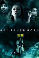Watch Red River Road 123MoviesFree