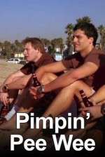 Watch Pimpin' Pee Wee 123MoviesFree