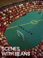 Watch Scenes with Beans (Short 1976) 123MoviesFree