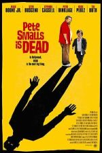 Watch Pete Smalls Is Dead 123MoviesFree