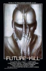 Watch Future-Kill 123MoviesFree