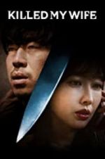 Watch Killed My Wife 123MoviesFree