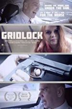 Watch Gridlock 123MoviesFree