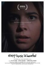 Watch Every House is Haunted (Short 2023) 123MoviesFree