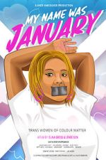 Watch My Name Was January (Short 2018) 123MoviesFree