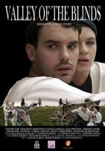 Watch Valley of the Blind 123MoviesFree