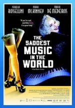 Watch The Saddest Music in the World 123MoviesFree