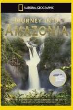 Watch National.Geographic: Journey into Amazonia - Waterworlds 123MoviesFree