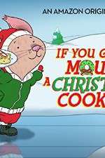 Watch If You Give a Mouse a Christmas Cookie 123MoviesFree