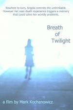 Watch Breath of Twilight 123MoviesFree