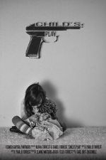 Watch Childs Play (Short 2015) 123MoviesFree
