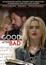 Watch Good After Bad 123MoviesFree
