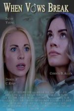 Watch When Vows Break 123MoviesFree