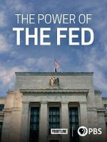 Watch The Power of the Fed 123MoviesFree