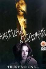 Watch American Nightmare 123MoviesFree