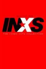 Watch INXS - What You Need - The Video Hits Collection 123MoviesFree