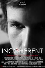 Watch Incoherent 123MoviesFree