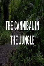 Watch The Cannibal In The Jungle 123MoviesFree