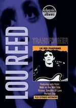 Watch Classic Albums: Lou Reed - Transformer 123MoviesFree
