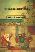 Watch Fitness and Me: Why Exercise? 123MoviesFree