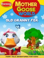 Watch Mother Goose World: Old Granny Fox 123MoviesFree
