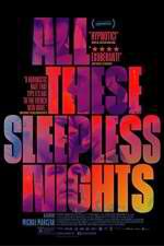 Watch All These Sleepless Nights 123MoviesFree