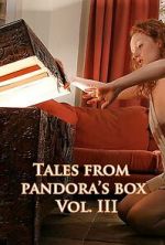 Watch Tales from Pandora\'s Box 3 123MoviesFree