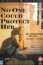 Watch No One Could Protect Her 123MoviesFree