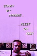 Watch Sticky My Fingers ... Fleet My Feet 123MoviesFree