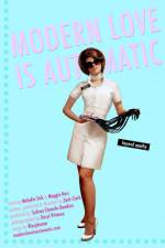 Watch Modern Love Is Automatic 123MoviesFree