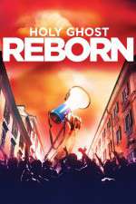 Watch Holy Ghost Reborn 123MoviesFree