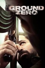Watch Ground Zero 123MoviesFree