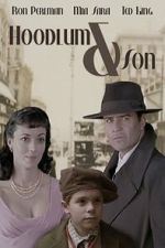 Watch Hoodlum & Son 123MoviesFree