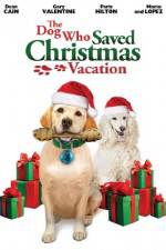 Watch The Dog Who Saved Christmas Vacation 123MoviesFree