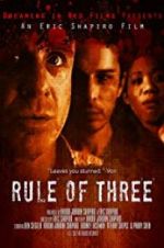 Watch Rule of 3 123MoviesFree