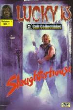 Watch Slaughterhouse 123MoviesFree