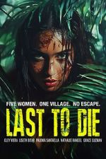 Watch Last to Die 123MoviesFree