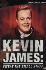Watch Kevin James Sweat the Small Stuff 123MoviesFree