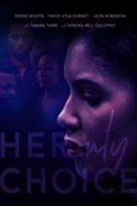 Watch Her Only Choice 123MoviesFree