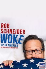 Watch Rob Schneider: Woke Up in America (TV Special 2023) 123MoviesFree