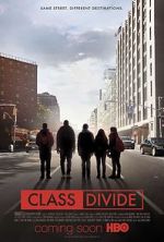 Watch Class Divide 123MoviesFree