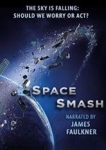 Watch Space Smash 123MoviesFree