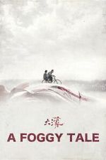 Watch A Foggy Tale 123MoviesFree