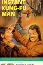 Watch The Instant Kung Fu Man 123MoviesFree